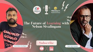 The Future of Learning with Nelson Sivalingam