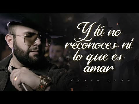 (LETRA) ¨SI UNA VEZ¨ - Carin León (Lyric Video)