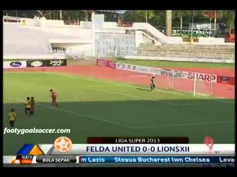 MSL 2013 Felda United 0 - 0 LionsXII (02/03/13)