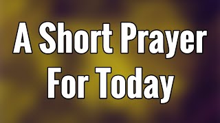 LORD GOD, I Bless Your Holy Name For Your Divine Strength | Powerful Morning Prayer