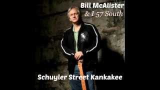 Bill McAlister ~ SCHUYLER STREET KANKAKEE