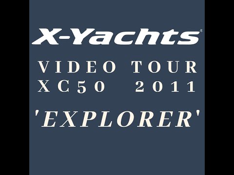 (SOLD) Xc 50 Video Tour - X-Yachts (GB) Ltd.