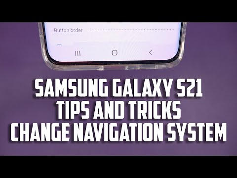 Samsung Galaxy S21 Tips and Tricks - Change Navigation and Gestures