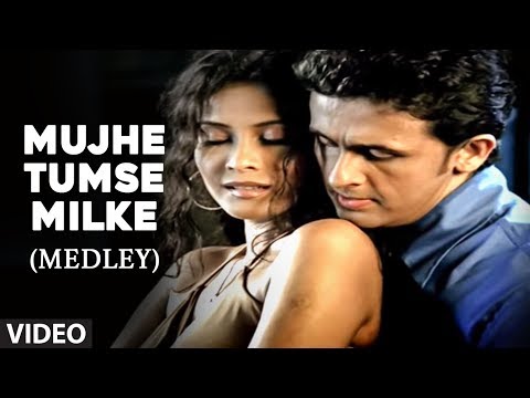 "Mujhe Tumse Milke Medley" - Sonu Nigam (Full Video Song) "Chanda Ki Doli"