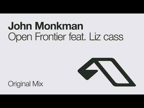 John Monkman - Open Frontier feat. Liz Cass