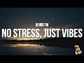 AI IRIE FM - No Stress, Just Vibes (Lyrics)
