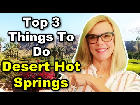 Top 3 Things to do in Desert Hot Springs - Fun Things...
