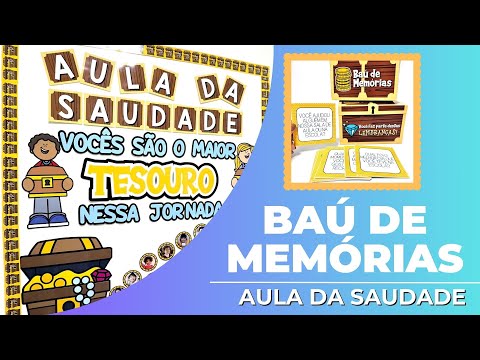Baú de Memórias - Aula da Saudade #auladasaudade