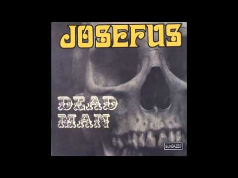 Josefus - Dead man