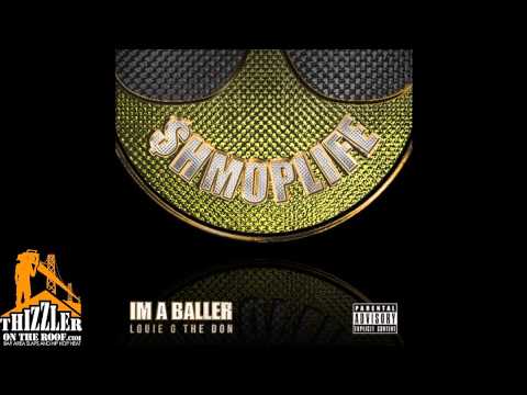 Louie G The Don - Ima Baller [Prod. Roy Ry] [Thizzler.com]