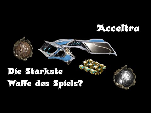 Warframe Acceltra Build 2023 [Deutsch]