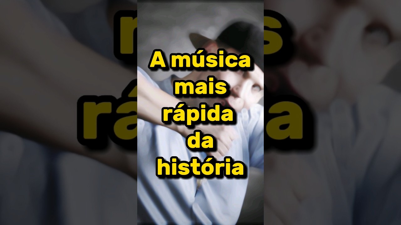 A MÚSICA MAIS RÁPIDA DA HISTÓRIA #shorts #curiosidades #descobertas