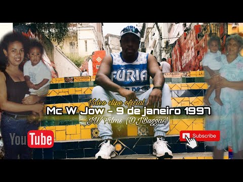 Mc W Jow - 9 de Janeiro de 1997 (DJBuggas) Vídeo Clipe Oficial 2021 JW Films