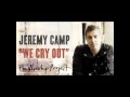Jeremy Camp Unrestrained