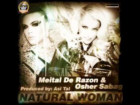 Meital De Razon & Osher Sabag - Natural Woman(produced by Asi Tal)