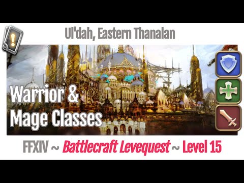FFXIV Battlecraft Leves Level 15 - Ul'dah, Eastern Thanalan - A Realm Reborn