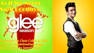 As If We Never Said Goodbye (Glee Cover)