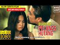 GADIS INI DIJADIKAN SEBAGAI PELUNAS HUTANG Alur Cerita Film Selina Gold 2022