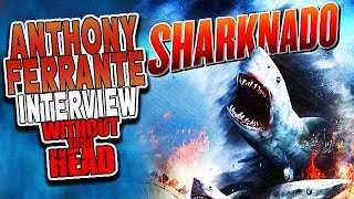 SHARKNADO franchise director Anthony Ferrante interview video
