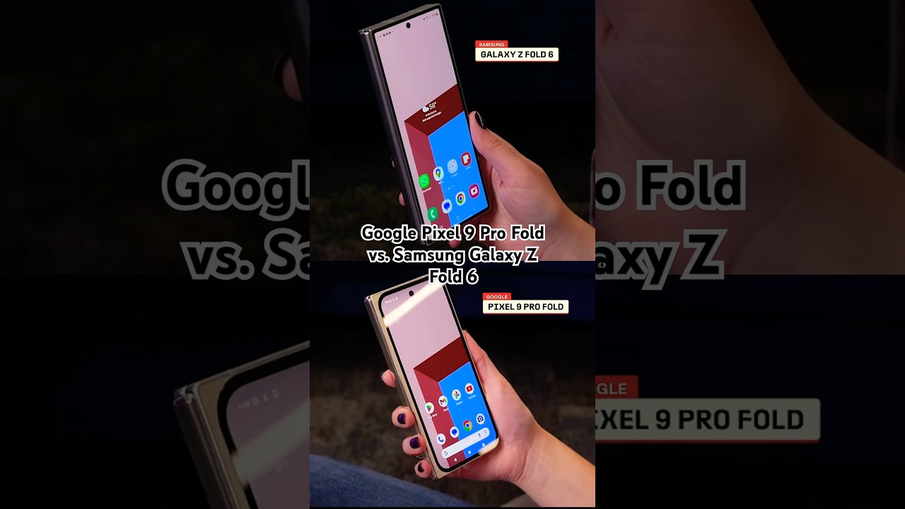 Google Pixel 9 Pro Fold vs. Samsung Galaxy Z Fold 6