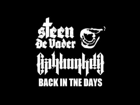 Back in the Days - Ill Material, Steen, Ciph Barker