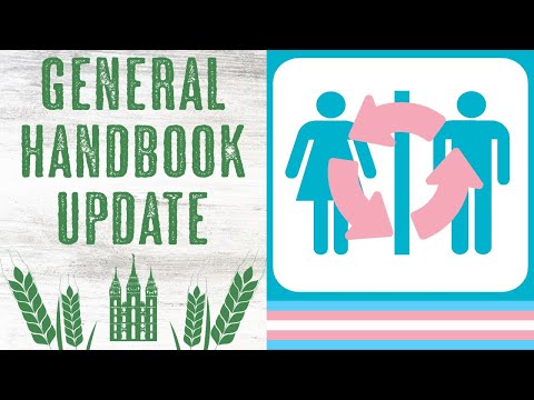 Church Updates the General Handbook - Do We Need to Be Worried?