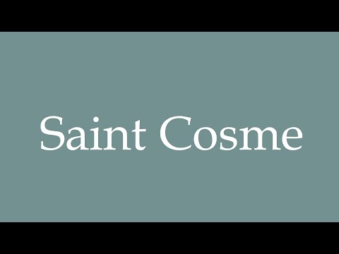 How to Pronounce ''Saint Cosme'' Correctly in French