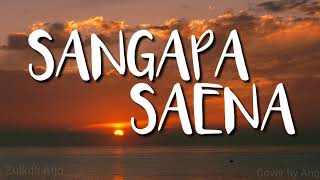 Download lagu LIRIK SANGAPA SAENA - COVER ANGGARA- TERJEMAHAN mp3 Download lagu LIRIK SANGAPA SAENA - COVER ANGGARA- TERJEMAHAN mp3