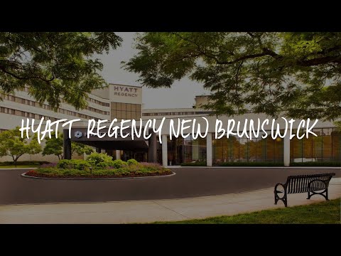 Hyatt Regency New Brunswick Review - New Brunswick , United States of America