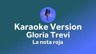 Gloria Trevi - La Nota Roja (Karaoke version)