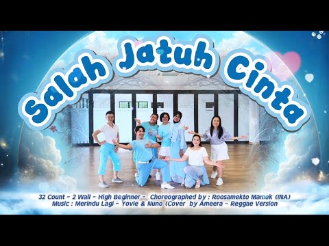 Salah Jatuh Cinta - High Beginner Line Dance | Demo by : Amare Suvarna