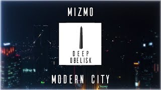 Mizmo - Modern City