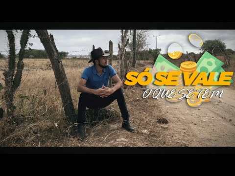 SÓ SE VALE O QUE SE TEM / RONALDO SANTTOS FORRÓ DOIDO É AÍ