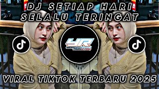 Download lagu DJ SETIAP HARI SELALU TERINGAT KEBERSAMAAN (SELALU SABAR) • TERBARU 2025 ( Yordan Remix Scr ) mp3