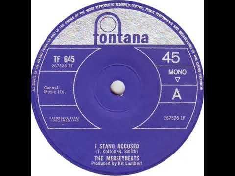 UK New Entry 1966 (3) The Merseybeats - I Stand Accused
