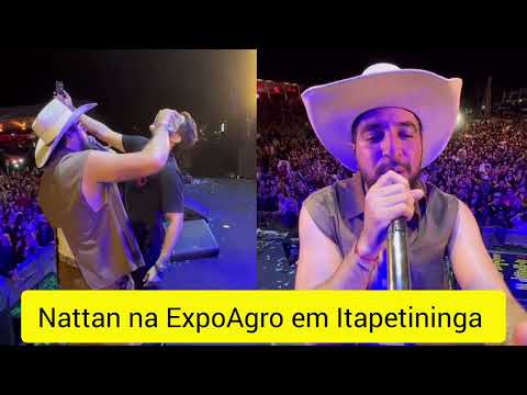 🔴 NATTAN NA EXPOAGRO EM ITAPETININGA 2026 / NATTAN EM SÃO PAULO 