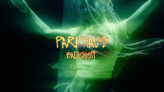 PARKHAUS Music Video