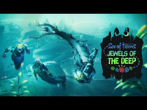 Jewels of the Deep - Sea of Thieves Event Video