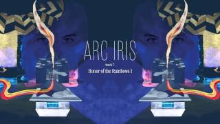 Arc Iris - "Honor of the Rainbows I" (Full Album Stream)