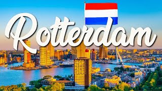 10 BEST Things To Do In Rotterdam | ULTIMATE Travel Guide