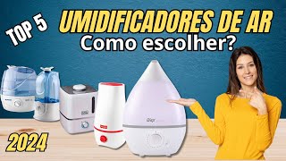 QUAL O MELHOR UMIDIFICADOR DE AR 2024  COMO ESCOLHER UMIDIFICADOR DE AR  TOP5 UMIDIFICADORES DE AR