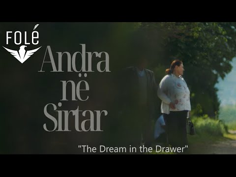 “Andra ne Sirtar” a film by Glejvis