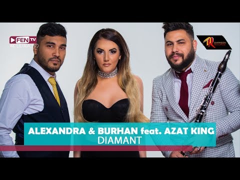 ALEXANDRA & BURHAN ft. AZAT KING - Диамант (Official Music Video)