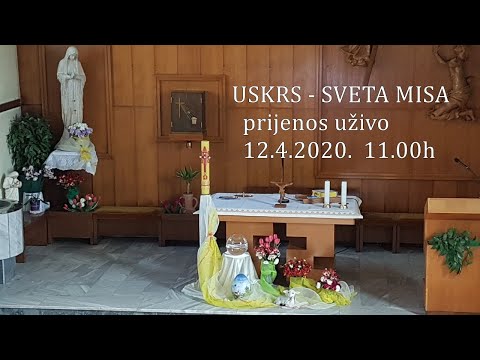 Sveta misa USKRS - Župa sv. Stjepana prvomučenika (12.4.2020.) LIVE