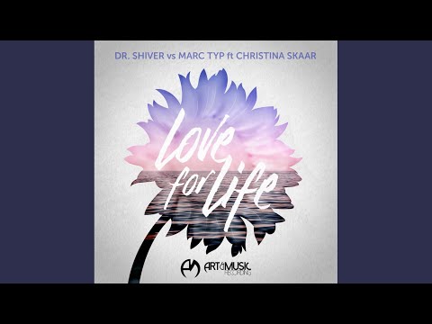 Love For Life (Radio Mix)