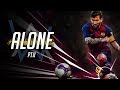 Lionel Messi 2020 • Alan Walker & Ava Max - Alone, Pt. II