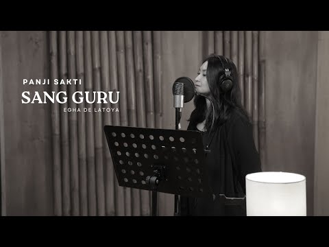 SANG GURU - PANJI SAKTI | COVER BY EGHA DE LATOYA