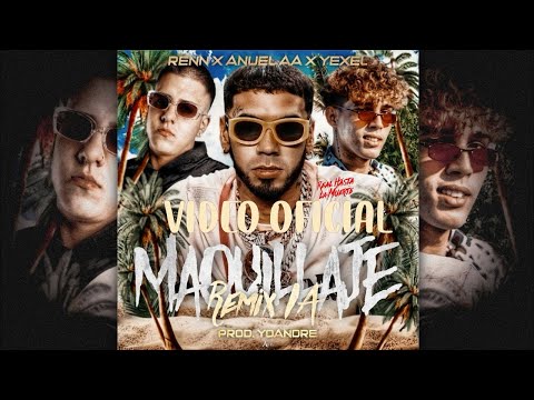 Anuel AA Feat. Renn y Yexel - Maquillaje Remix IA  (Official Video)