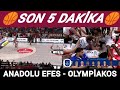 Efes Finalde 🔥🏀🏆👏 | Anadolu Efes - Olympiakos Euroleague Yarı Final Maçı