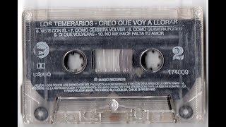 Los Temerarios - Di que volverás (Creo que voy a llorar - 1990)